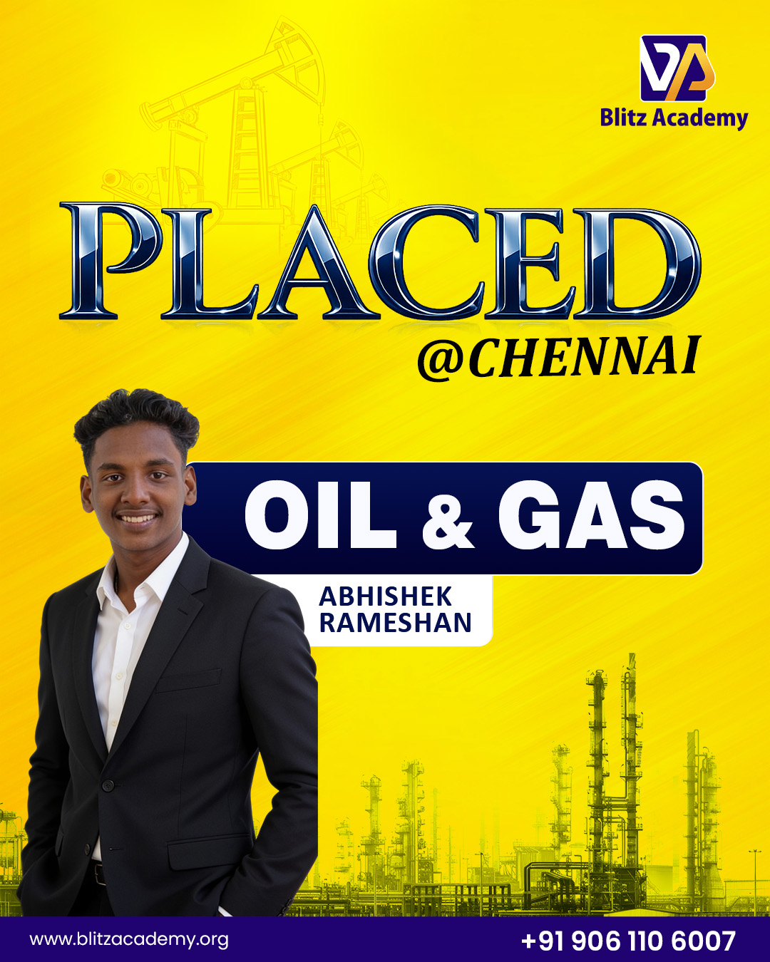 Abishek Rameshan, placed as Oil and gas (Chennai)